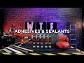 WTF Adhesives &amp; Sealants - introduction