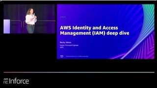 AWS re:Inforce 2022  AWS Identity and Access Management (IAM) deep dive (IAM301)