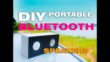 DIY Portable Bluetooth Speakers