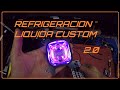 👽 Refrigeración Liquida PC | Water Cooling Custom Chino 2 0, | A Un Año De Uso | Upgrade 👽