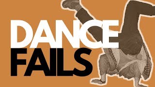 Absolute Dance Fails 2019 Epic Dance Move Fails