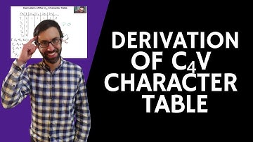 Derivation of the C4v Character Table