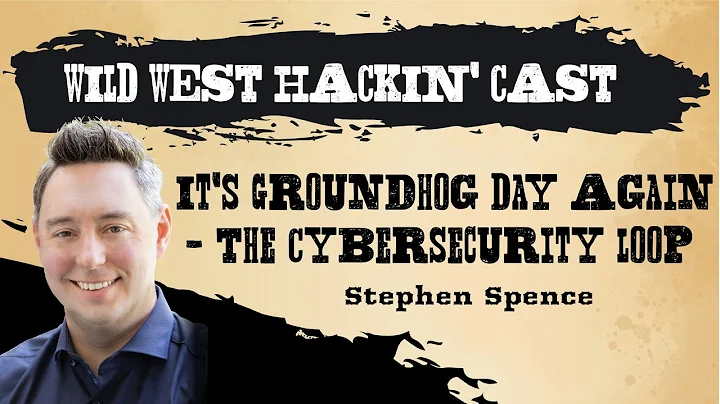 WWHF | Hackin' Cast | It's Groundhog Day Again - T...