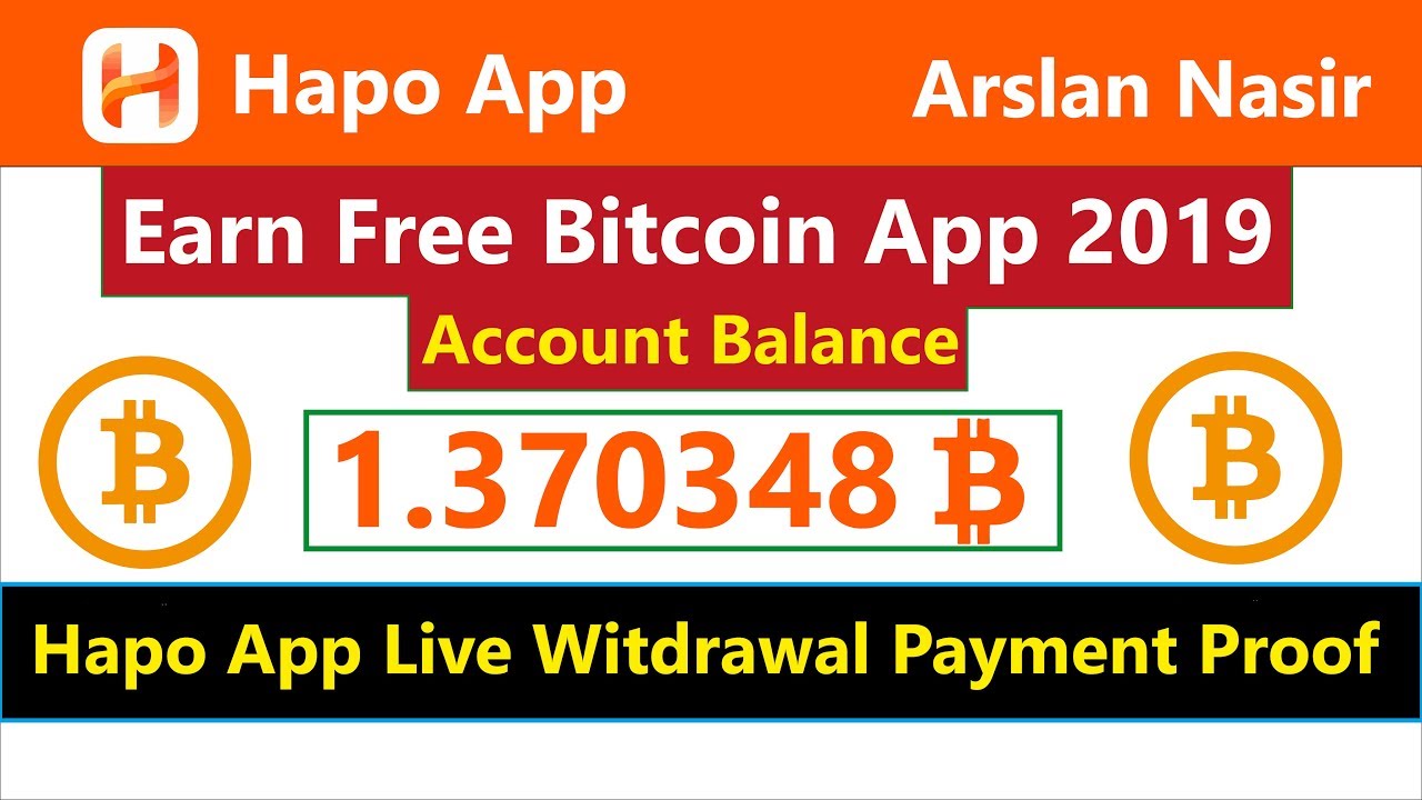Hapo App Earn Free Bitcoin Live Withdrawal Payment Proof 2019 in Urdu Hindi