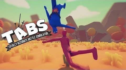 Totally Accurate Battle Simulator - Let
