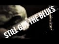 Still Got The Blues - Gary Moore - (with Joyo Bantamp Zombie XL)