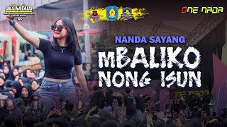 ONE NADA - Mbaliko Nong Isun - Nanda Sayang (Live Smanda Singojuruh)