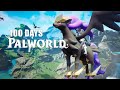 100 days palworld i love this game