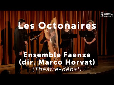Ensemble Faenza (Dir. Marco Horvat)- "Les Octonaires" de Claude Le Jeune (Concert)