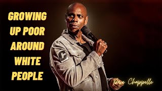 Growing Up Poor Around White People | DAVE CHAPPELLE - Equanimity