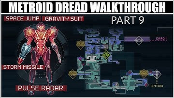 Metroid Dread Walkthrough (Part 9) - Pulse Radar, Storm Missile, Space Jump, and Gravity Suit