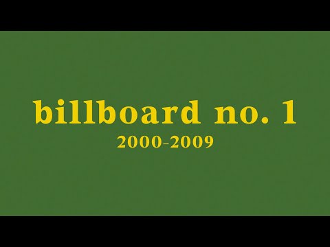 EVERY BILLBOARD #1 SONG | 2000-2009