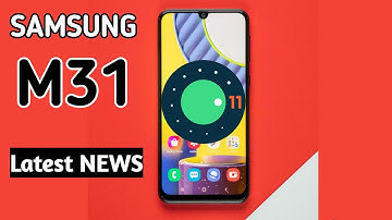 Samsung Galaxy M31 Big News Come From Samsung!😱 One Ui 2.5 & One ui 3 Big News | M31 New Update