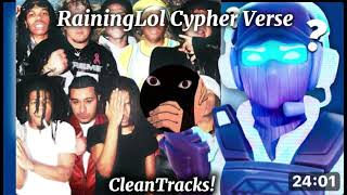 RainingLol Cypher Verse/Clean Version! (BEST ON YOUTUBE)