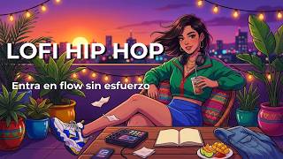 Se te va el tiempo sin darte cuenta: LoFi Hip Hop para concentrarte y fluir