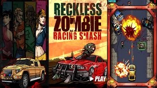 Reckless Zombie Racing Smash Android/iOS Gameplay Walkthrough + Free Download Link screenshot 1