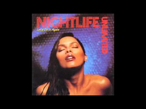 Nightlife Unlimited - Tell Me Why