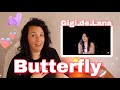 Reacting to Gigi De Lana | Butterfly | love it !♥️♥️