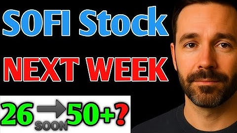 SOFI-aandelen: VOLGENDE WEEK 🔥11,7 miljoen leden🚀 en ONSTOPBAAR❓️ANALYSE, PROGNOSE, KOERSDOEL