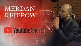 Merdan Rejepow OGULSURAYYM #shorts+music #shorts