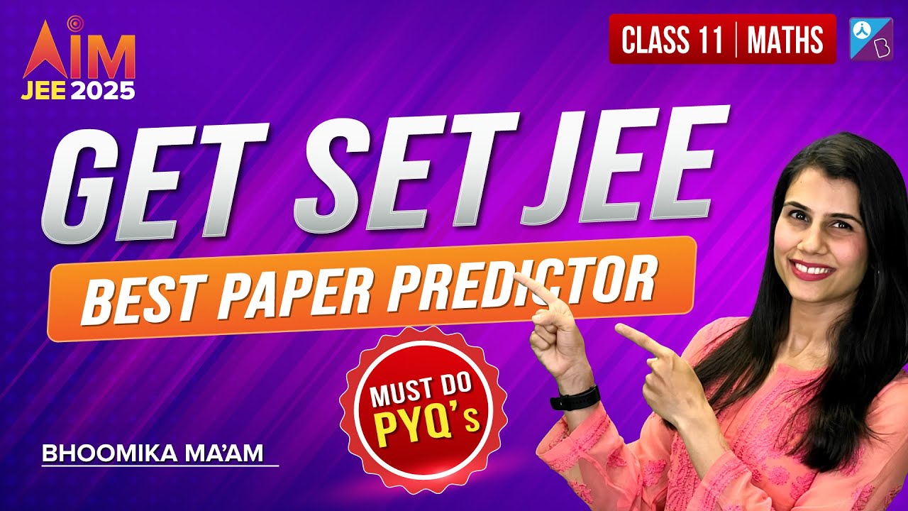 JEE 2025 Paper Predictor 2.0 MATHS Bhoomika Ma'am Aakash BYJU'S