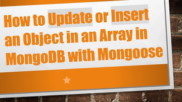 How to Update or Insert an Object in an Array in MongoDB with Mongoose