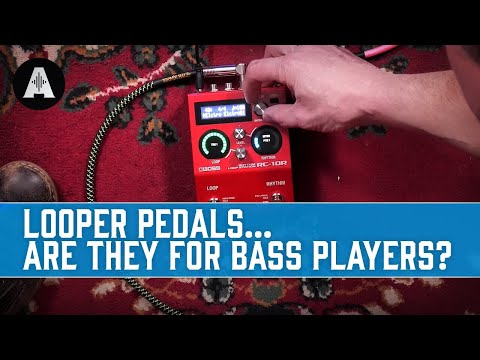 Looper Pedals... Are They For Bass Players?