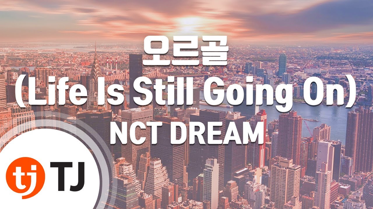 [TJ노래방] 오르골(Life Is Still Going On) - NCT DREAM / TJ Karaoke