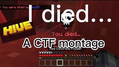 I died…HIVE ctf montage(funny)