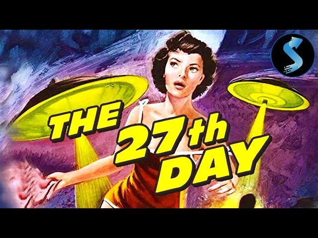 The 27th Day REMASTERED | Full Movie | Gene Barry | Valerie French | George Voskovec class=