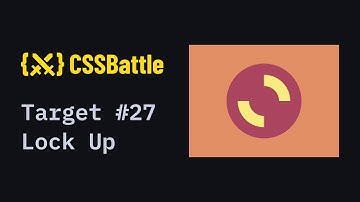 CSS Battle #27 - Lock Up