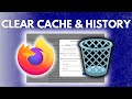 How to Clear Cache, History &amp; Cookies in Firefox