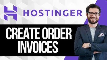 How to Create an Order Invoice in Hostinger Website Builder