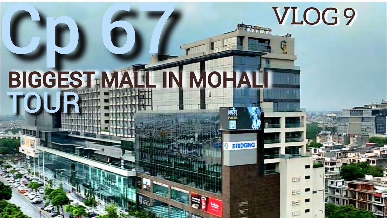 Cp 67 Mall Mohali Tour||#cp67 mall#mall#mohali#shoppingmall #tricity
