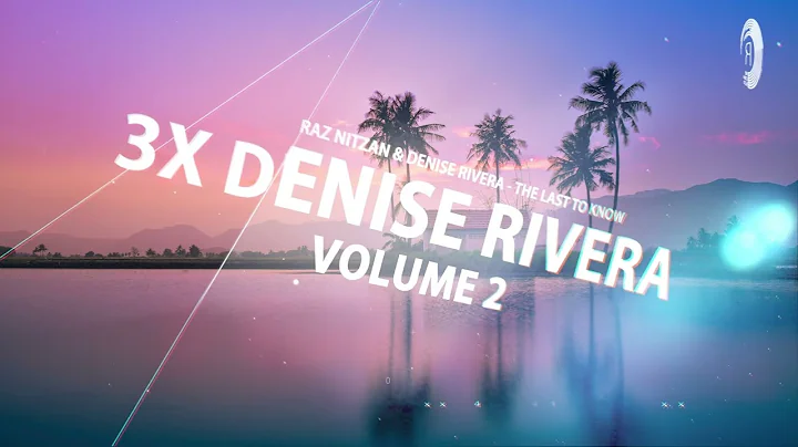 DENISE RIVERA VOLUME 2 X3 [Mini Mix]