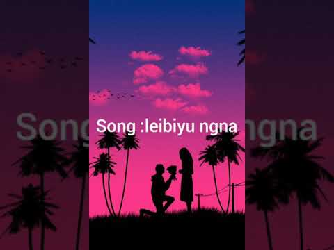 Leibiyu ngna (lyrics)