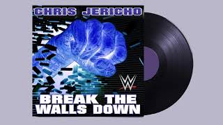 Chris Jericho - Break The Walls Down (WWE Theme Song)