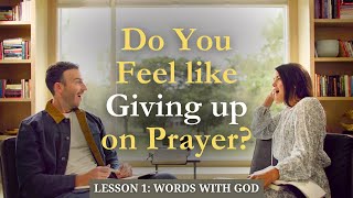 Revisiting Prayer | Lesson 1 of Words with God |