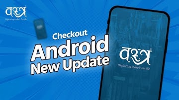 Checkout VastraApp Latest Update Points | Android | iOS