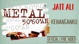 Jatt Ali - Kenanganku (Official Lyric Video)