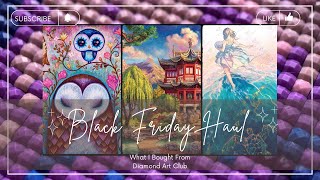 What I Got From DAC on Black Friday  - Diamond Painting Haul
