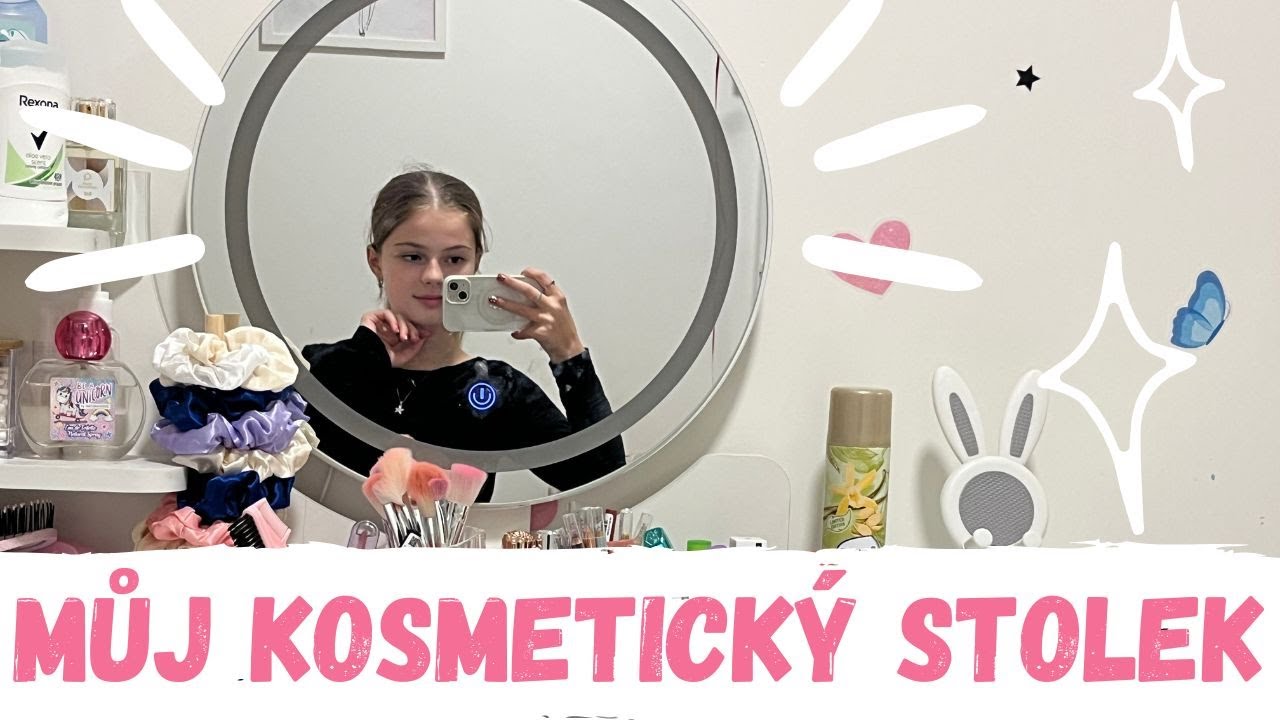 MŮJ KOSMETICKÝ STOLEK🤩 jaké poklady tam mám?