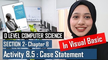 Activity 8.5 | CASE STATEMENTS | Visual Basic Programming | Chapter 8 | O Level Computer Science