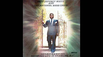"He Did It All For Us" (1984) Prof. Jeffrey White & The National Mass Choir