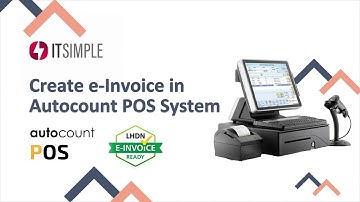 How to Create E-Invoice in Autocount POS System | Step-by-Step Guide