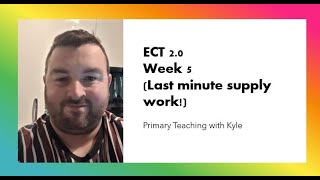 Week 5 of my ECT Journey (Most hectic day of supply ever!)