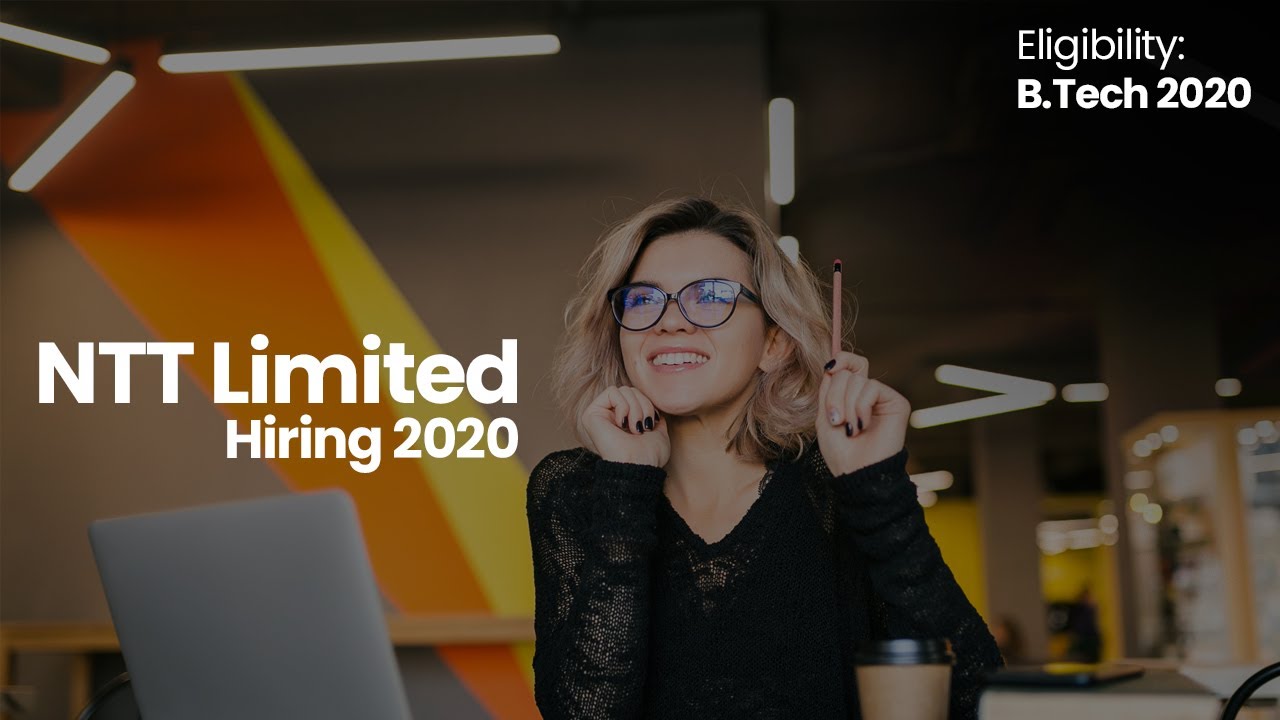 NTT limited Hiring 2020 | B.Tech 2020 passouts are eligible