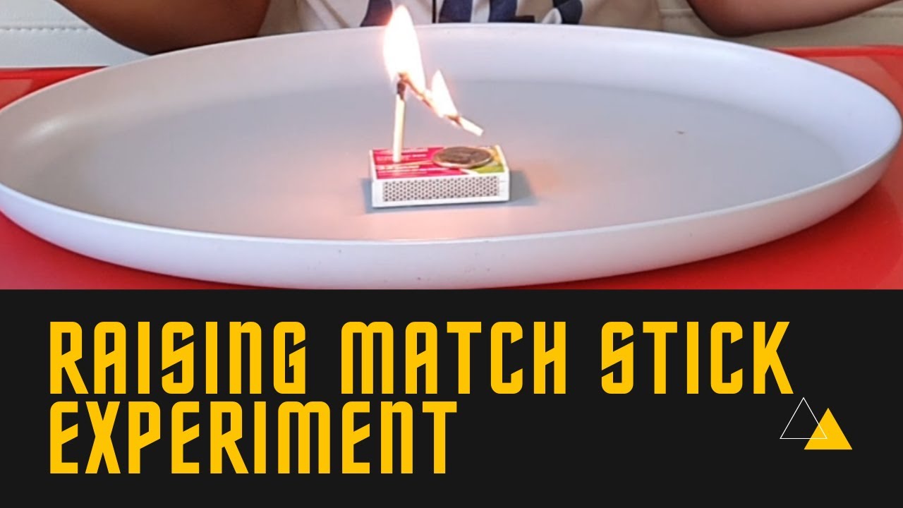 Raising matchstick experiment or Magic tick for kids to do it at home