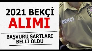 2021-2022 Jandarma-Egm Bekçi̇ Alimi Şartlari