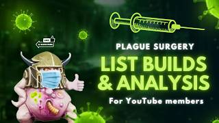 11th Edition Death Guard Members List Analysis! - The Plague Surgery! Ep56!